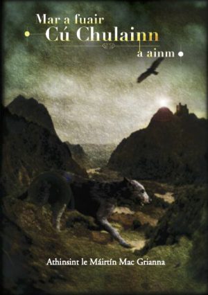 Mar a Fuair Cú Chulainn a Ainm