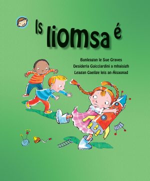 Is liomsa é!